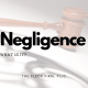 Negligence, What is It Blog Article