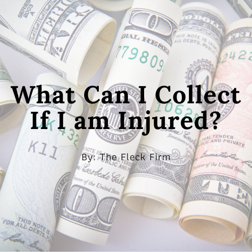 What Can I Collect If I am Injured