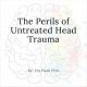 Untreated Head Trauma After Accident