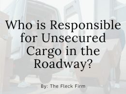 Injured by unsecured cargo on road and how a lawyer can help