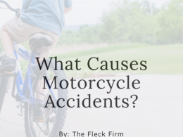 What Causes Motorcycle Accidents - Why you need a lawyer