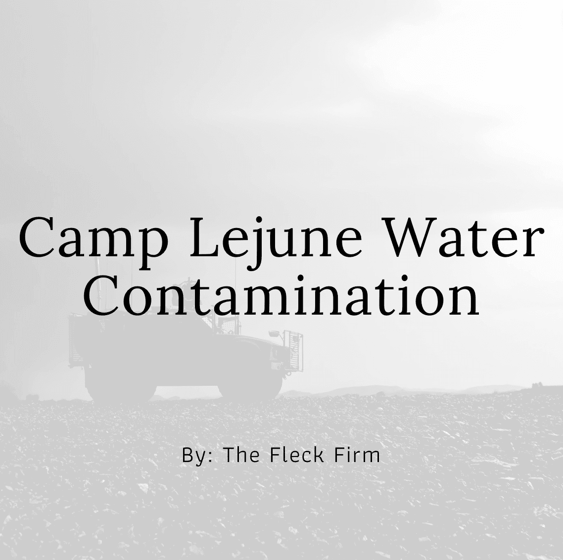 Camp Lejune Water Contamination-min