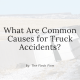 What Are Common Causes for Truck Accidents