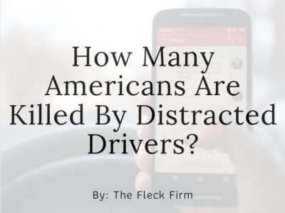 distracted driver deaths and why you need a lawyer