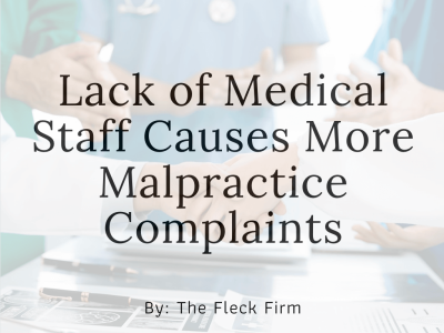 Lack of Medical Staff Causing Malpractice