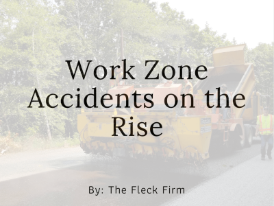 Work Zone Accidents on the Rise